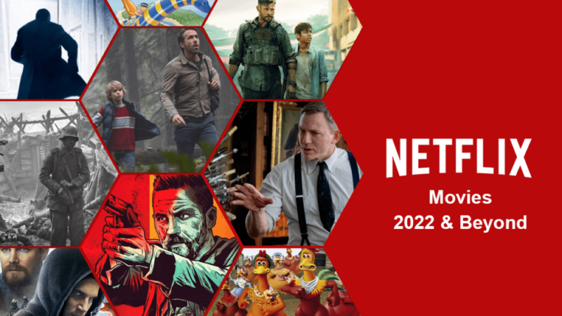 New upcoming Netflix movies of 2022